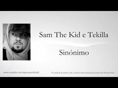 Sam the Kid e Tekilla - Sinónimo (2013)