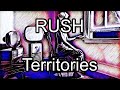 RUSH - Territories (Lyric Video)
