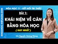 Bài giảng Hóa học 11 Bài 1. Khái niệm về cân bằng hóa học