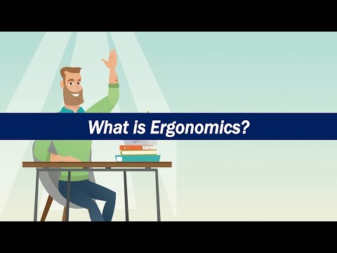 What is Ergonomics?
