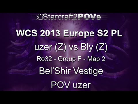 SC2 HotS - WCS 2013 EU S2 PL - uzer vs Bly - Ro32 Group F - Map 2 - Bel'Shir Vestige - uzer