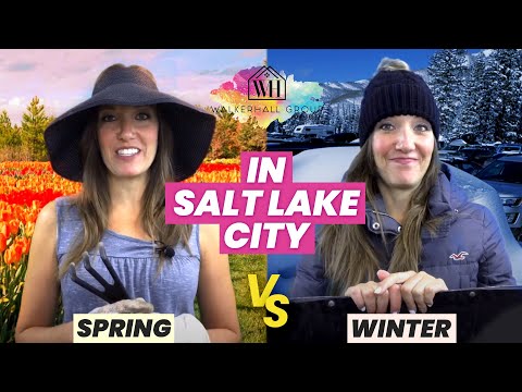 Spring Vs Winter In Salt Lake City - Tips To Make Seasonal Transition Easier!