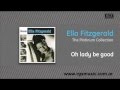 Ella Fitzgerald - Oh lady be good