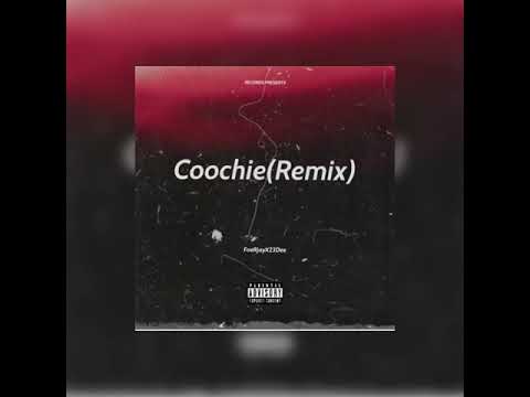 Coochie(Remix)Ft.23Dee