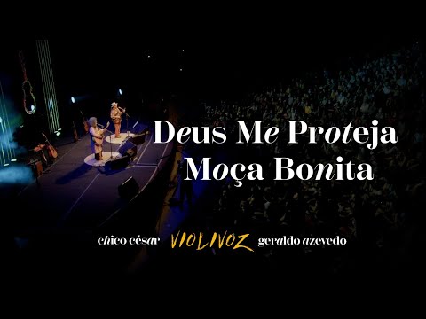 VIOLIVOZ - Ao Vivo: "Deus Me Proteja / Moça Bonita"