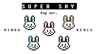 Download lagu NewJeans (뉴진스) - 'Super Shy' (Day Version) (MINDA Remix) mp3