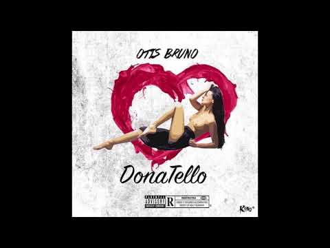 Otis Bruno - Donatello (Prod. by 2LYFTD x OaceKid)