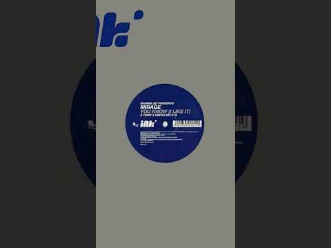 Sharam Jey Pres. Mirage - You Know (I Like It) (2002) #classichouse #housemusic #vinyl