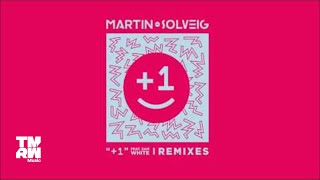 Martin Solveig - +1 feat Sam White (Delta Heavy Remix)