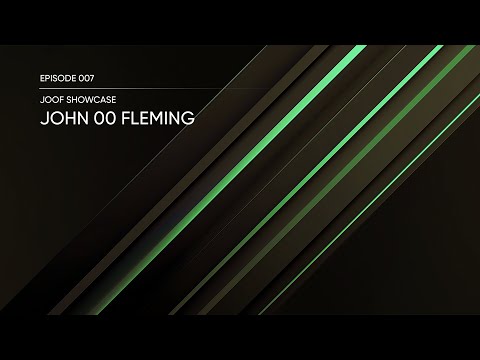 JOOF Showcase 007 with John 00 Fleming (2-hr Studio Mix) [Progressive / Trance]