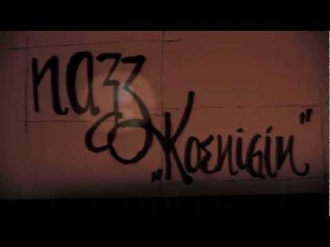 Nazz - Königin (Video)