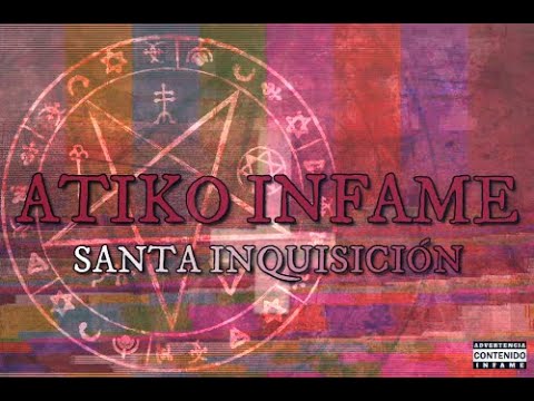 𝐀𝐭𝐢𝐤𝐨 𝐈𝐧𝐟𝐚𝐦𝐞 - 𝐒𝐀𝐍𝐓𝐀 𝐈𝐍𝐐𝐔𝐈𝐒𝐈𝐂𝐈Ó𝐍✝️ (𝐏𝐫𝐨𝐝. 𝐄𝐧𝐜𝐡𝐮𝐟𝐚 𝐁𝐞𝐚𝐭𝐬)