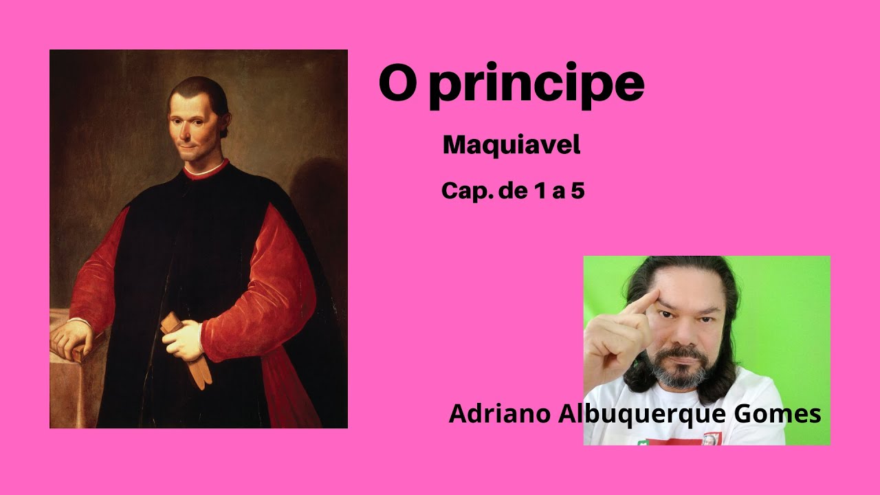 O principe - Maquiavel - Capítulos de 1 a 5