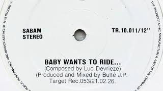 Neon • Baby Wants To Ride (1988)