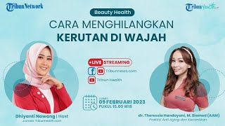 BEAUTY HEALTH: Cara Menghilangkan Kerutan di Wajah