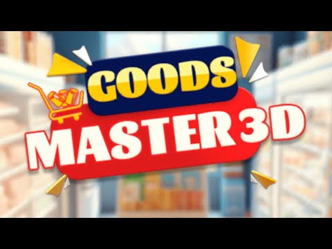 Goods Master 3D Gameplay Android - YouTube