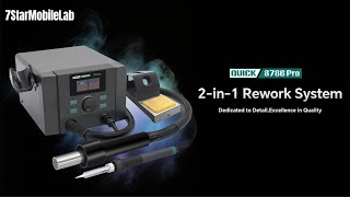 QUICK 8786 Pro 2-in-1 Rework System Dedicated to Detail, Excellence in Quality