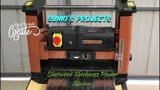 13"/330mm Sherwood Thicknesser Review