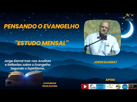 JORGE ELARRAT - Estudo -  XVIII - MUITOS OS CHAMADOS, POUCOS OS ESCOLHIDOS - „PENSANDO O EVANGELHO“