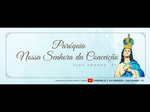 Hino A N. Sra. Mãe Dos Pobres E Senhora Do Piauí - Paróquia N. Sra. da Conceição (Ilha Grande)