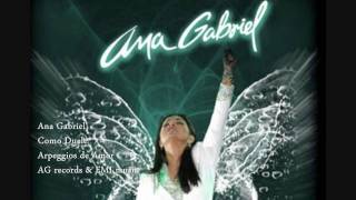 Ana Gabriel - Como Duele