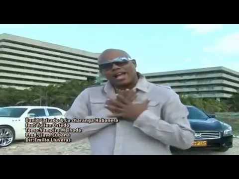 Charanga Habanera - Vampira Malvada feat Yulien Oviedo | Exclusive 2012