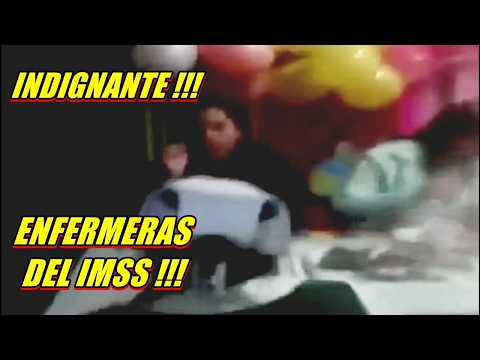Enfermera del IMSS Niegan la Atención Medica a Menor "Por Estar en la Fiesta" Elliott KbDavis
