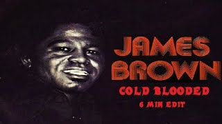 James Brown - Cold Blooded
