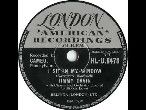 UK New Entry 1957 (139) Jimmy Gavin - I Sit In My Window