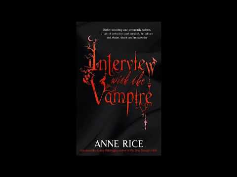 Interview With The Vampire - Part 2 (Anne Rice Audiobook Unabridged)