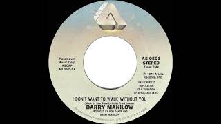 1980 HITS ARCHIVE: I Don’t Want To Walk Without You - Barry Manilow (stereo 45)