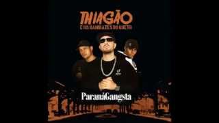 CD Thiagão e os KG - Paraná Gangsta (CD Completo 2012)