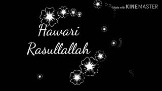 Download lagu Ya rasullallah - HAWARI lyric nasyid mp3