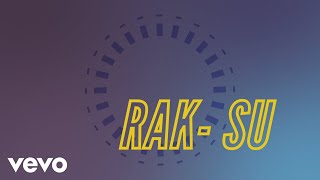 Rak-Su - Yours or Mine (Lyric Video)