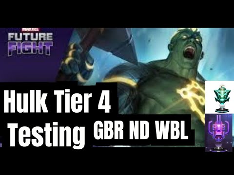 Marvel Future Fight | Hulk T4 Testing GBR Nd WBL with Ctp Rage Nd Ctp Regen Best Ctp For Hulk