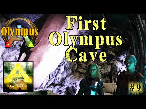 Olympus - The Hunted - First Cave Adventure on Olympus - Ep9 -  Ark Survival Evolved