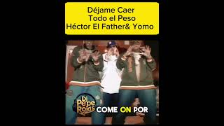 Déjale caer todo el peso  #dejalecaertoelpeso #yomo #hectorelfather #reggaeton  #reggaetonoldschool