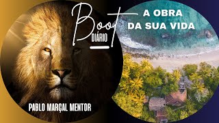Boot Pablo Marçal - A OBRA DA SUA VIDA