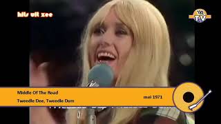 Middle Of The Road - Tweedle Dee Tweedle Dum (1971)