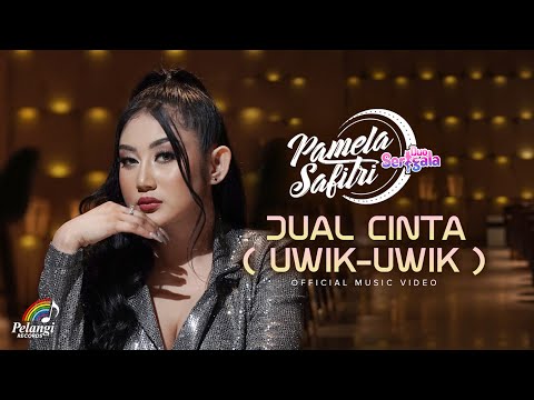 Pamela Safitri Duo Serigala - Jual Cinta (Uwik Uwik) | (Official Music Video)