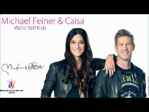 Michael Feiner & Caisa 'We´re still kinds' - Melodifestivalen 2013