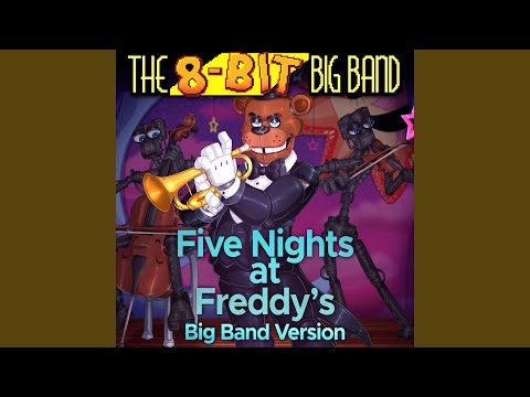 Fnaf 1 (Big Band Version)