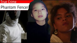 The case of Phantom Fencer video