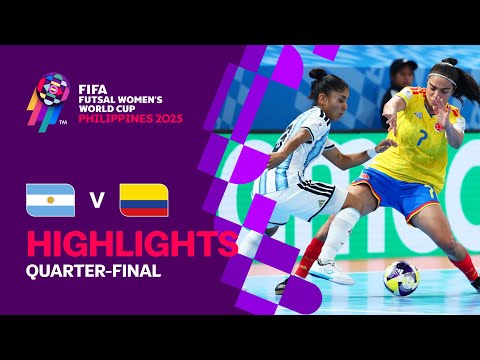 Argentina vs Colombia | Quarter-final | Highlights | FIFA Futsal Women's World Cup 2025™