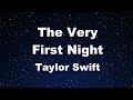 Karaoke♬ The Very First Night - Taylor Swift 【No Guide Melody】 Instrumental