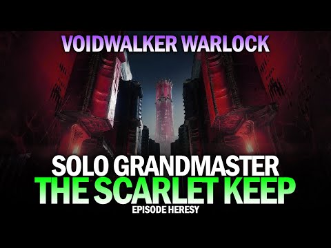 Solo Grandmaster The Scarlet Keep (Warlock) [Destiny 2 Episode Heresy]