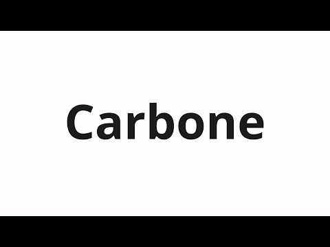 How to pronounce Carbone