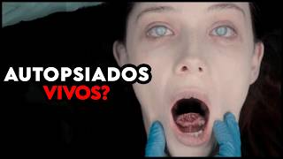 Acordaram quando a autópsia já era o próximo passo