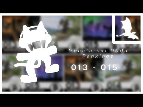 Monstercat 000's Rankings: 013-015 (w/ NMK, Husky, Zhdmi, TTT Ranks, ashes!, 1st Prototype, & More!)