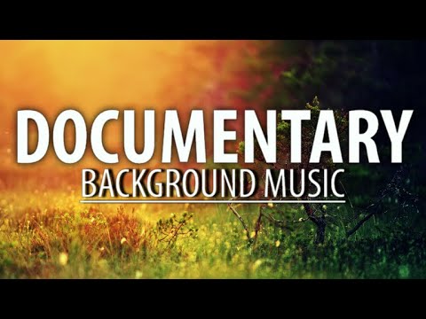 Cinematic Documentary Background Music For YouTube Videos